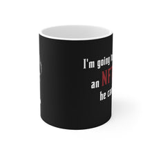 Load image into Gallery viewer, Vito Corleone, &quot;I&#39;m going to make him an NFT...&quot; (black) Mug 11oz
